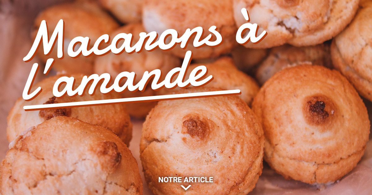 L Histoire Du Macarons A L Amande Peches Gourmands
